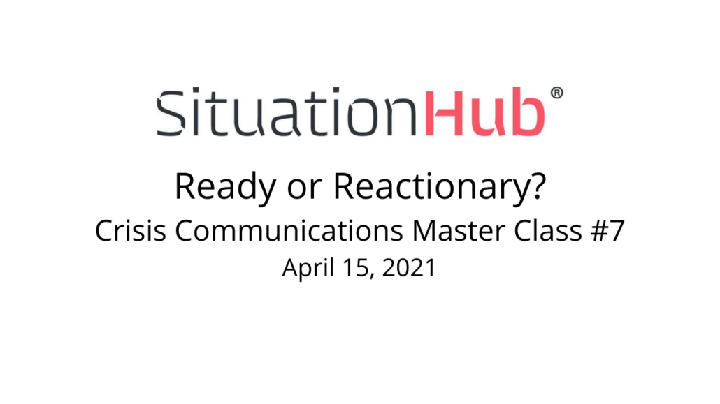 SituationHub Master Class - Ready or Reactionary?